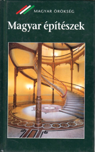 Magyar �p�t�szek - Magyar �r�ks�g sorozat
