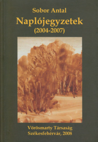 Napljegyzetek (2004-2007)
