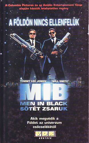 Men in black: Stt zsaruk (VOX knyvek 1.)