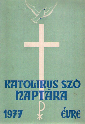 A Katolikus Sz Naptra 1977.