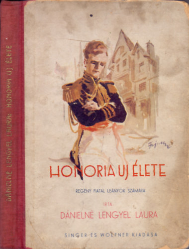 Honoria uj lete (Regny fiatal lenyok szmra)