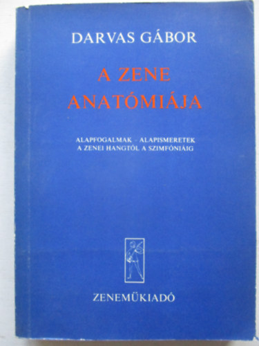 A zene anatómiája