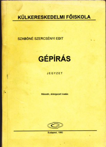 Szabn Szercsnyi Edit - Gprs. Jegyzet. 2. tdolg. kiads