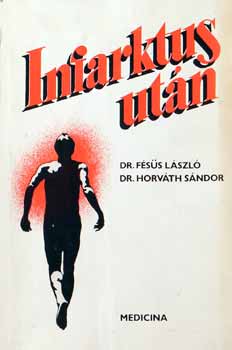 F�s�s; Horv�th - Infarktus ut�n