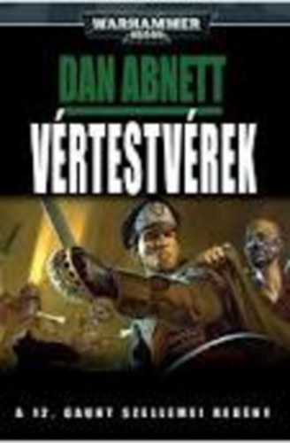 Vrtestvrek - A 12. gaunt szellemei (Warhammer 40,000)