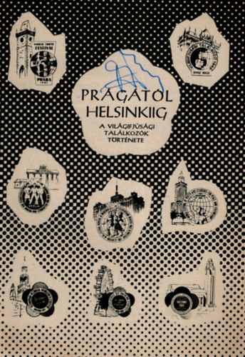 Prgtl Helsinkiig - A vilgifjsgi Tallkozk trtnete