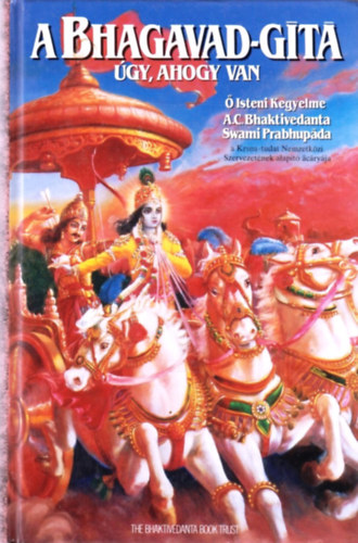 A Bhagavad-g�ta �gy, ahogy van