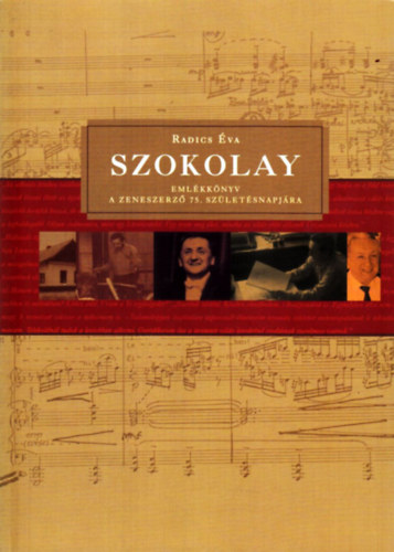 Szokolay - Emlkknyv a zeneszerz 75. szletsnapjra