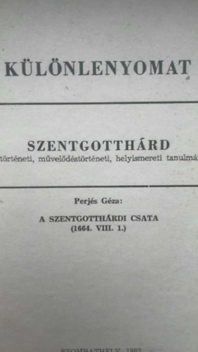 A szentgotth�rdi csata (1664. aug. 1.)- k�l�nlenyomat