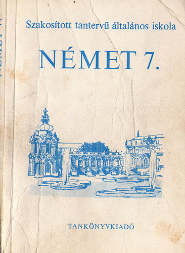 Nmet 7. - Szakostott tanterv lt. isk.