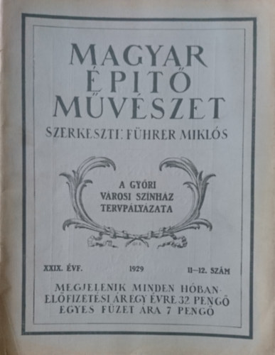 Magyar ptmvszet 1929. XXIX. vf. 11-12 .szm