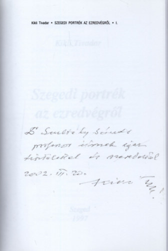 Szegedi portrk az ezredvgrl I. (Dediklt)