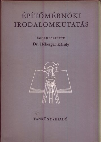 dr. Hberger Kroly - ptmrnki irodalomkutats