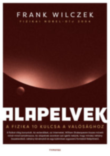 Alapelvek - A fizika 10 kulcsa a valsghoz