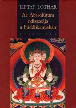 Az Abszoltum odisszeja a buddhizmusban