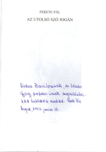 Az utols� sz� jog�n. Els�llyedt vil�g - B�k�scsaba, 1956