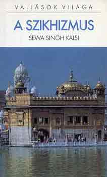Sewa Singh Kalsi - A szikhizmus