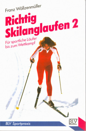 Richtig Skilanglaufen 2.