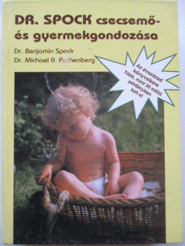 Dr. Spock csecsem- s gyermekgondozsa
