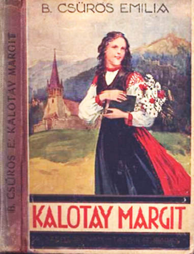 Kalotay Margit (Erdlyi trtnet)- Gyrgyfi Gyrgy rajzaival