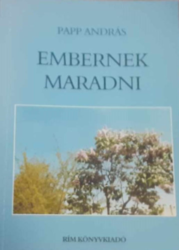 Embernek maradni