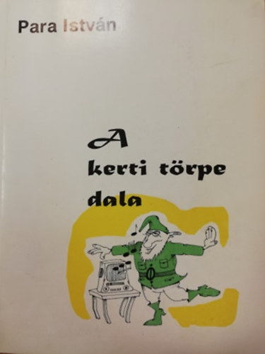 Para Istvn - A kerti trpe dala