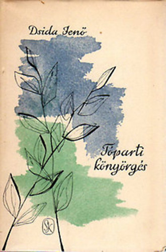 Dsida Jen� - T�parti k�ny�rg�s