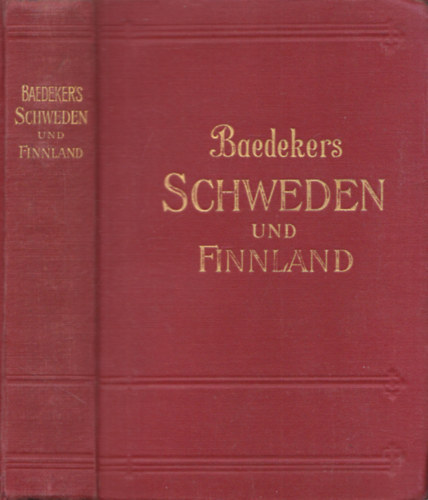 Baedekers- Schweden, Finnland und die Hauptreisewege durch Danemark (trkpekkel)