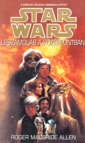 Star Wars - Leszmols a kzppontban