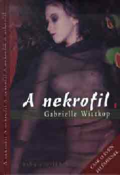 Gabrielle Wittkop - A nekrofil