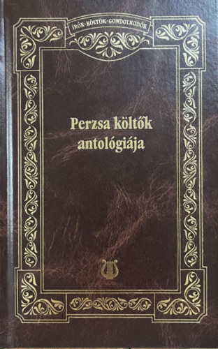 Perzsa k�lt�k antol�gi�ja