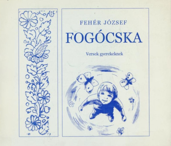 Fogcska (Versek gyerekeknek)