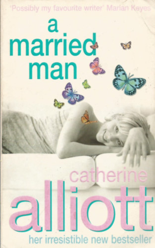 Catherine Alliott - A Married Man