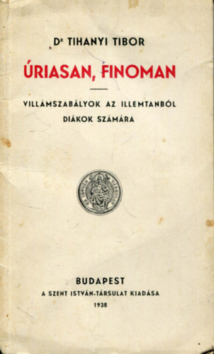 riasan, finoman - villmszablyok az illemtanbl dikok szmra