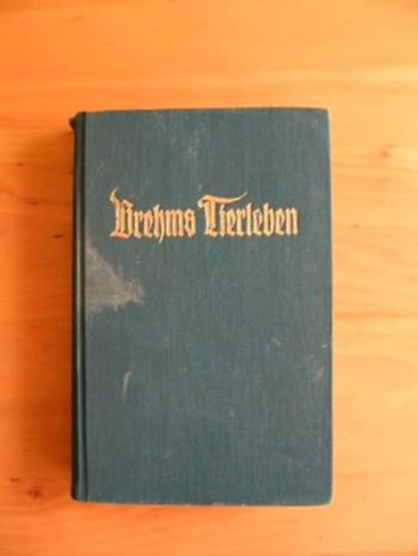 Brehm - Brehms Tierleben - Band 13. - Vögel II.( Gót betűs )
