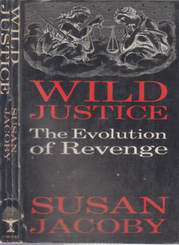 Wild justice (The Evolution of Revenge)