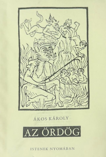 Az �rd�g (Istenek nyom�ban) (hasonm�s kiad�s)