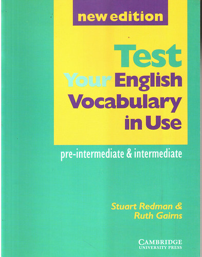 Stuart Redman; Ruth Gairns - Test Your English Vocabulary In Use (pre-intermediate & intermediate)