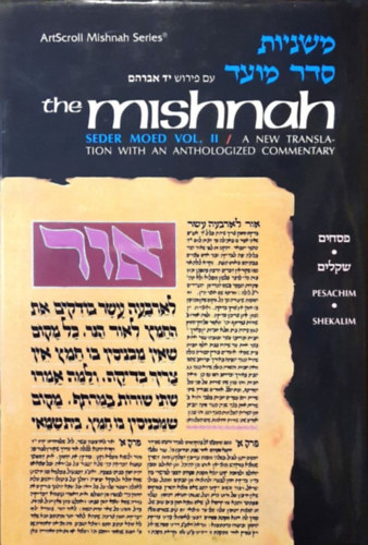 The Mishnah (a new translation with an anthologized commentary)