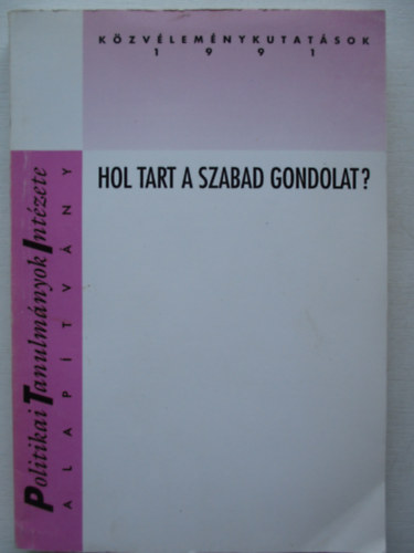 Hol tart a szabad gondolat?