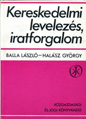 Kereskedelmi levelez�s, iratforgalom