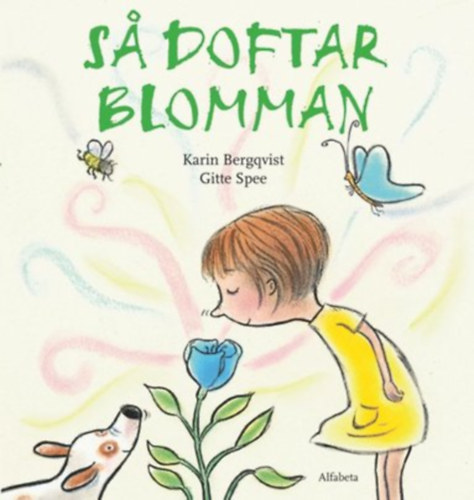 Sa doftar blomman (Alfabeta)
