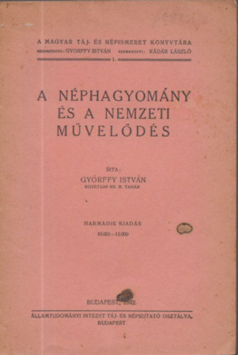 A nphagyomny s a nemzeti mvelds (A Magyar Tj- s Npismeret Knyvtra 1.)