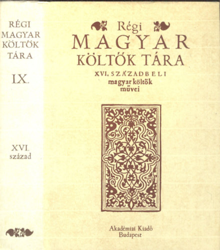 R�gi magyar k�lt�k t�ra XVI. sz�zad (IX.)