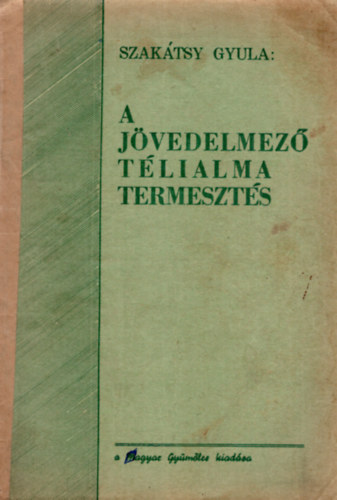 A j�vedelmez� t�lialma termeszt�s
