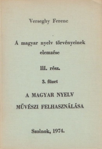 A magyar nyelv trvnyeinek elemzse III. rsz, 3. fzet