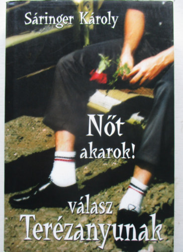 Nt akarok! -  vlasz Terzanyunak