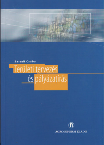 Sarudi Csaba - Ter�leti tervez�s �s p�ly�zat�r�s