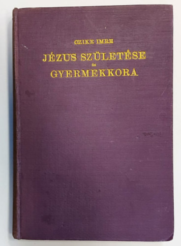 Jzus szletse s gyermekkora