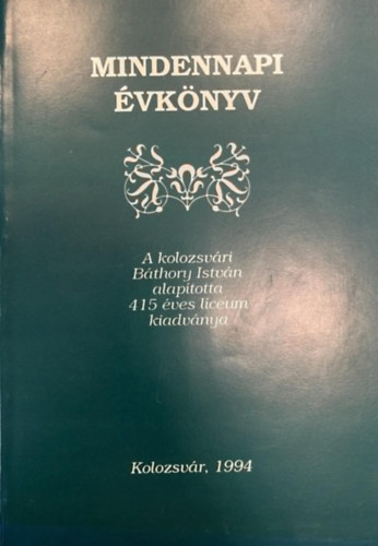 Mindennapi �vk�nyv - Kolozsv�r 1994